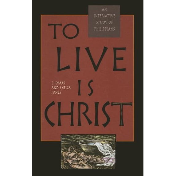 Pre-Owned To Live Is Christ: An Interactive Study of Philippians (Daily Power) Paperback