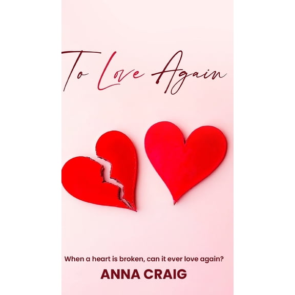To Love Again, (Hardcover)