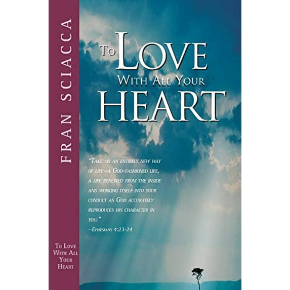 Pre-Owned To Love with All Your Heart (Paperback) 1576831485 9781576831489