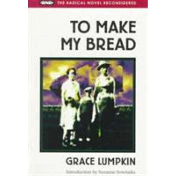 Pre-Owned To Make My Bread (Paperback) 0252065018 9780252065019