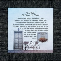 To Make a House a Home, House Warming Gift New Parents, Inspirational Gifts for Home, 10x10 8632