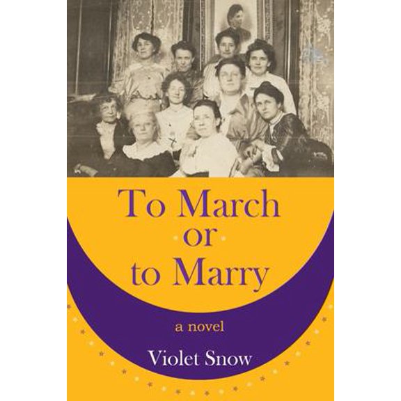 Pre-Owned To March or to Marry (Paperback) 1954744234 9781954744233