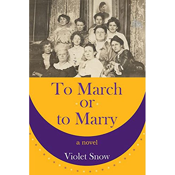 Pre-Owned To March or to Marry (Paperback) 1954744234 9781954744233