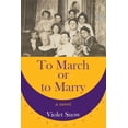 thumbnail image 1 of To March or to Marry (Paperback) by Violet Snow, 1 of 1