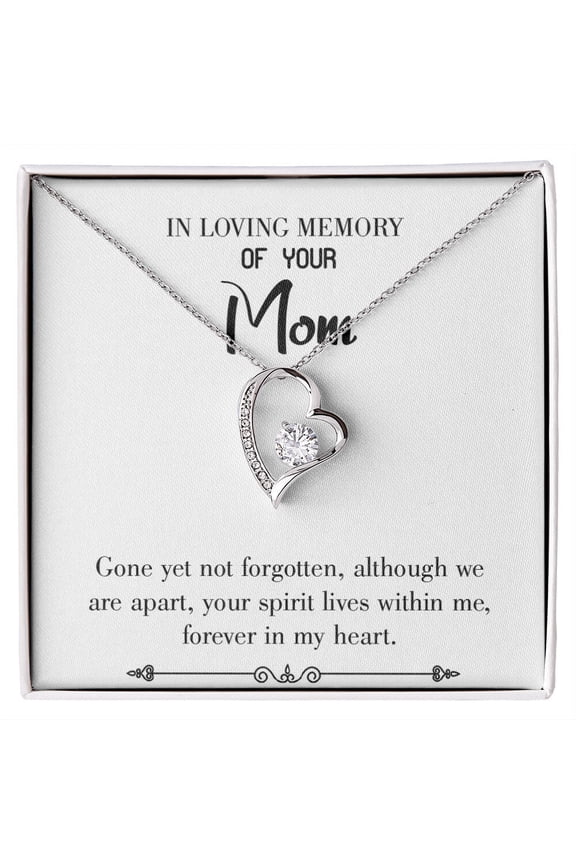 To Mom Remembrance Message Gone Not Forgotten White Forever Necklace w Message Card