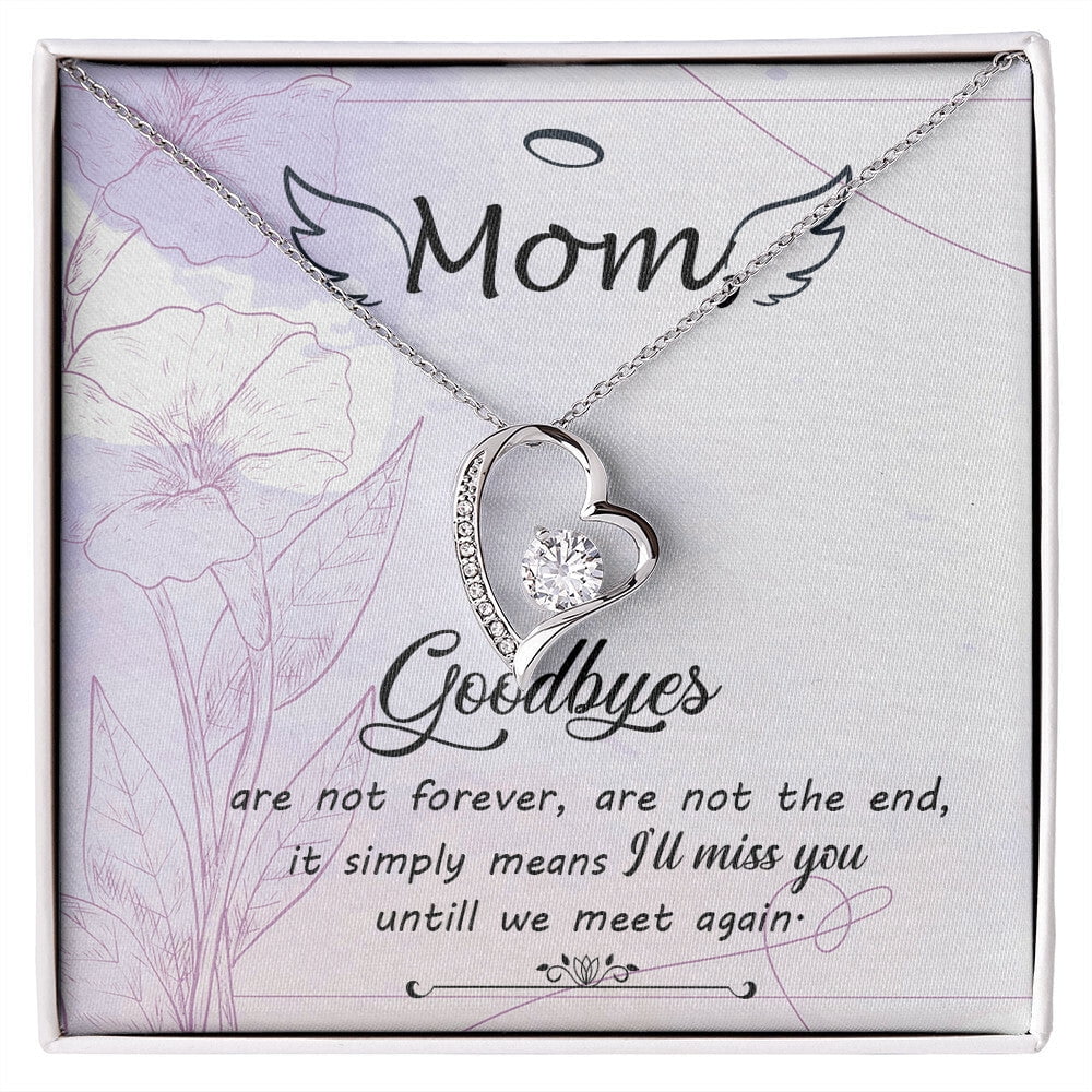 https://i5.walmartimages.com/seo/To-Mom-Remembrance-Message-Goodbye-Aren-t-Forever-Forever-Necklace-w-Message-Card_a7cdcc5e-68cd-4c82-8ef6-29b975bc8e30.61458c53ab665dbaccd5f0a317184ee2.jpeg