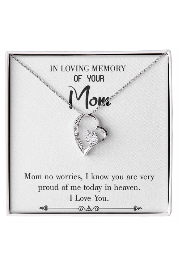 To Mom Remembrance Message Mom no Worries White Forever Necklace w Message Card