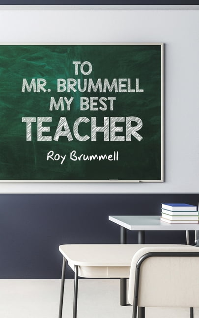 To Mr. Brummell My Best Teacher, (Paperback)
