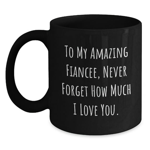 To My Amazing Fiancee Gifts - Funny Graduation Black Coffee Mug for Her - Gifts from Men to Fiancee, Unique Graduation Gifts for Her