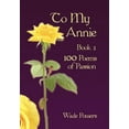 thumbnail image 1 of To My Annie Book 2 : 100 Poems of Passion (Hardcover), 1 of 1