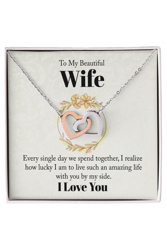 To My Beautiful Wife Every Single Day We Spend Together Inseparable Necklace