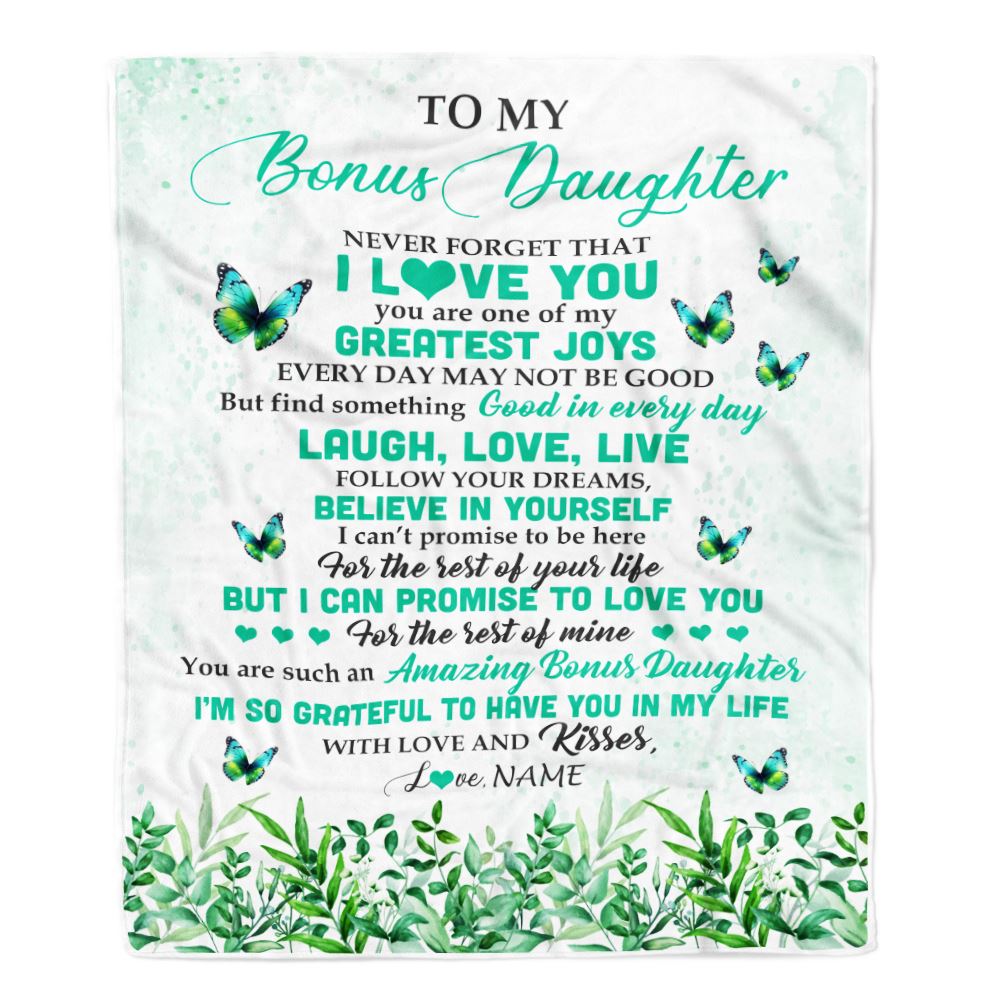 To My Bonus Daughter Blanket From Bonus Mom Butterfly Laugh Love Live ...