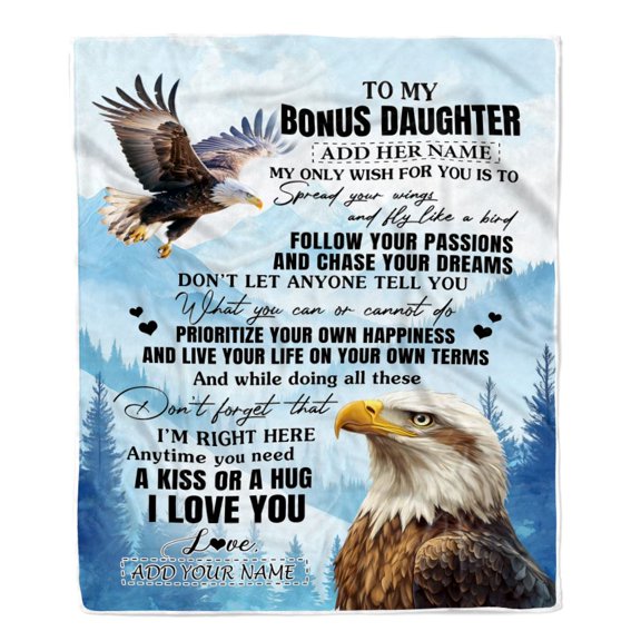 To My Bonus Daughter Blanket From Stepdad Eagle My Only Wish For You Stepdaughter Birthday Graduation Fleece Blanket, 50x60in Fleece Blanket