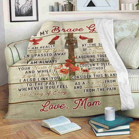To My Brave Girl I Am Really Proud Of You Cardinal Blanket Daughter From Mom Birthday Gift Bedding Couch, 50x60in Fleece Blanket