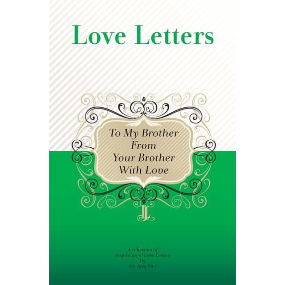 To My Brother, From Your Brother With Love: A Collection Of Inspirational Love Letters (Paperback)