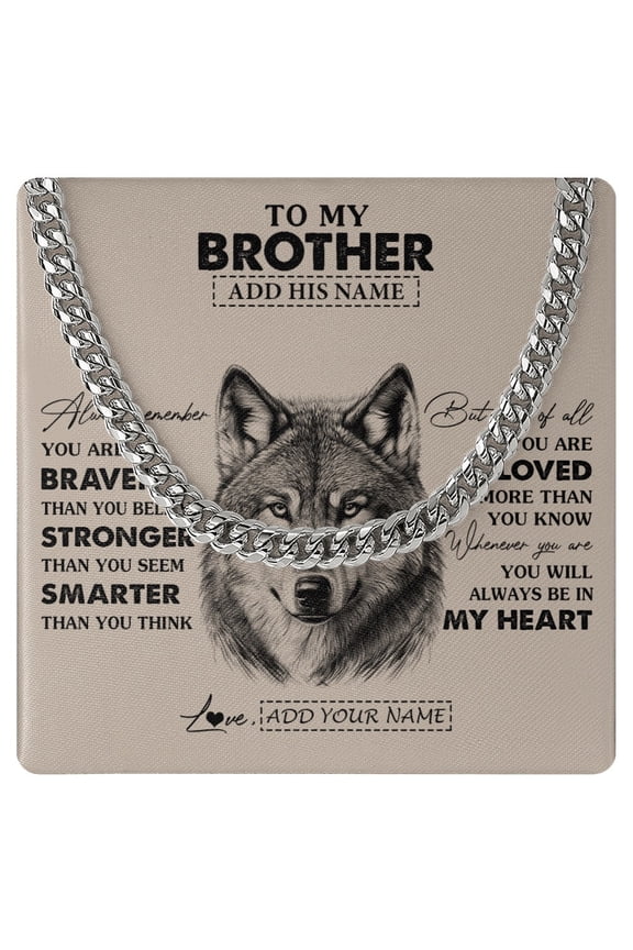 To My Brother Necklace Wolf Strength, White Cuban Link Necklace