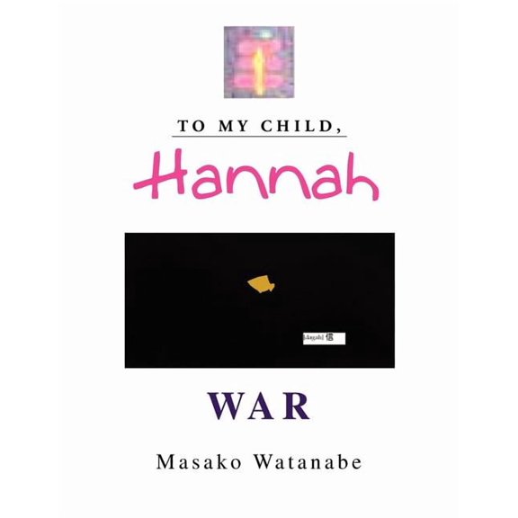 To My Child, Hannah (Paperback)