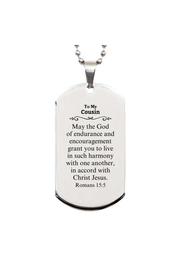 To My Cousin Gifts, May the God of endurance, Bible Verse Scripture Silver Dog Tag, Birthday Confirmation Gifts for Cousin