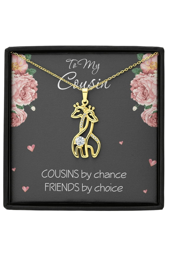 To My Cousin Necklace Cousins By Chance Friends by Choice Cousin Birthday Gift Best Friends Jewelry with Giraffe Pendant