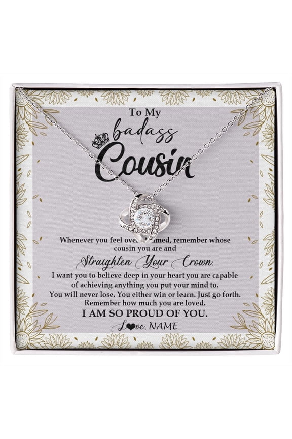 To My Cousin Necklace Straighten Your Crown, White Love Knot Necklace