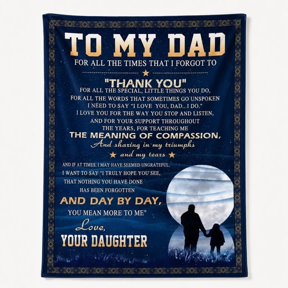 To My Dad Heartfelt Letter & Father Daughter Print Fleece Throw Blanket, Soft 280 Gsm Polyester, Sentimental Gift for Dad