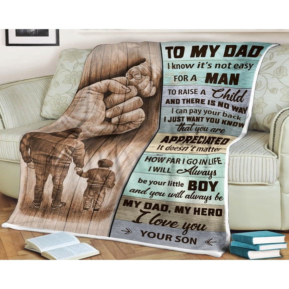 To My Dad I Know It's Not Easy Family Hand Blanket Dad Father's Day Birthday Gift Home Decor Bedding Couch, 30x40in Fleece Blanket