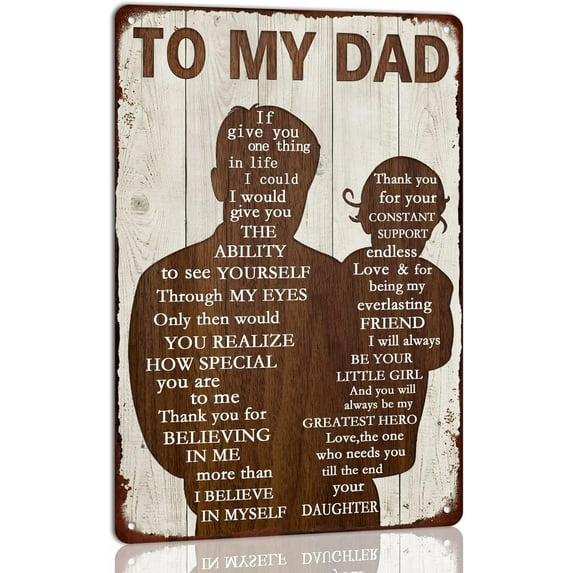 To My Dad Metal Sign Father's Day Tin Sign Vintage Home Wall Decor Signs Birthday Gift For Dad From Son 8x12 Inch