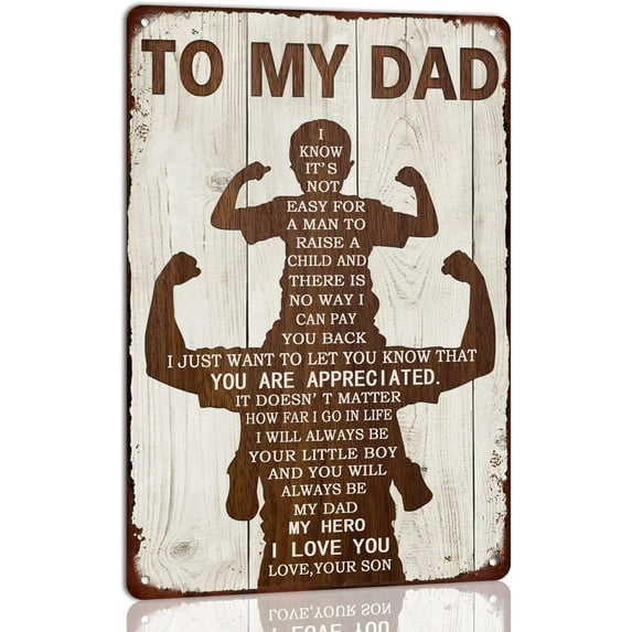 To My Dad Metal Sign Father's Day Tin Sign Vintage Home Wall Decor Signs Birthday Gift For Dad From Son 8x12 Inch