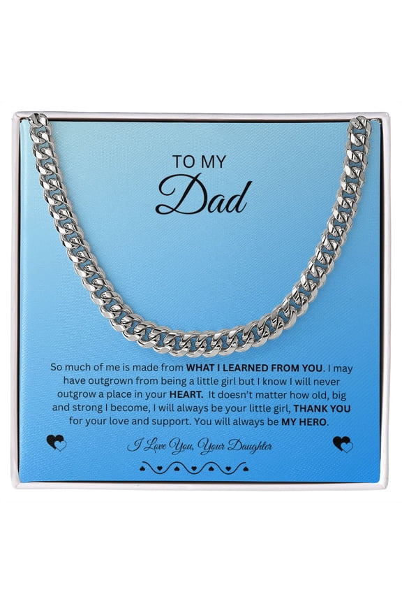 To My Dad, You Will Always Be My Hero, Cuban Chain Link (Dad)