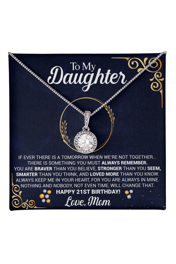 To My Daughter 21st Birthday Gift from Mom Eternal Hope Pendant with Message Card Keepsake from Mother Present