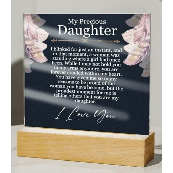 To My Daughter 3D Acrylic Wooden Base Square Plaque with Heartfelt Message Sentimental Gift for Daughter Dad to Daughter Keepsake
