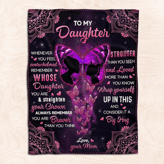 To My Daughter From Mom Butterfly Mandala You Are Braver Than You Think Fleece Blanket Birthday Gift Home Decor, 30x40in Fleece Blanket