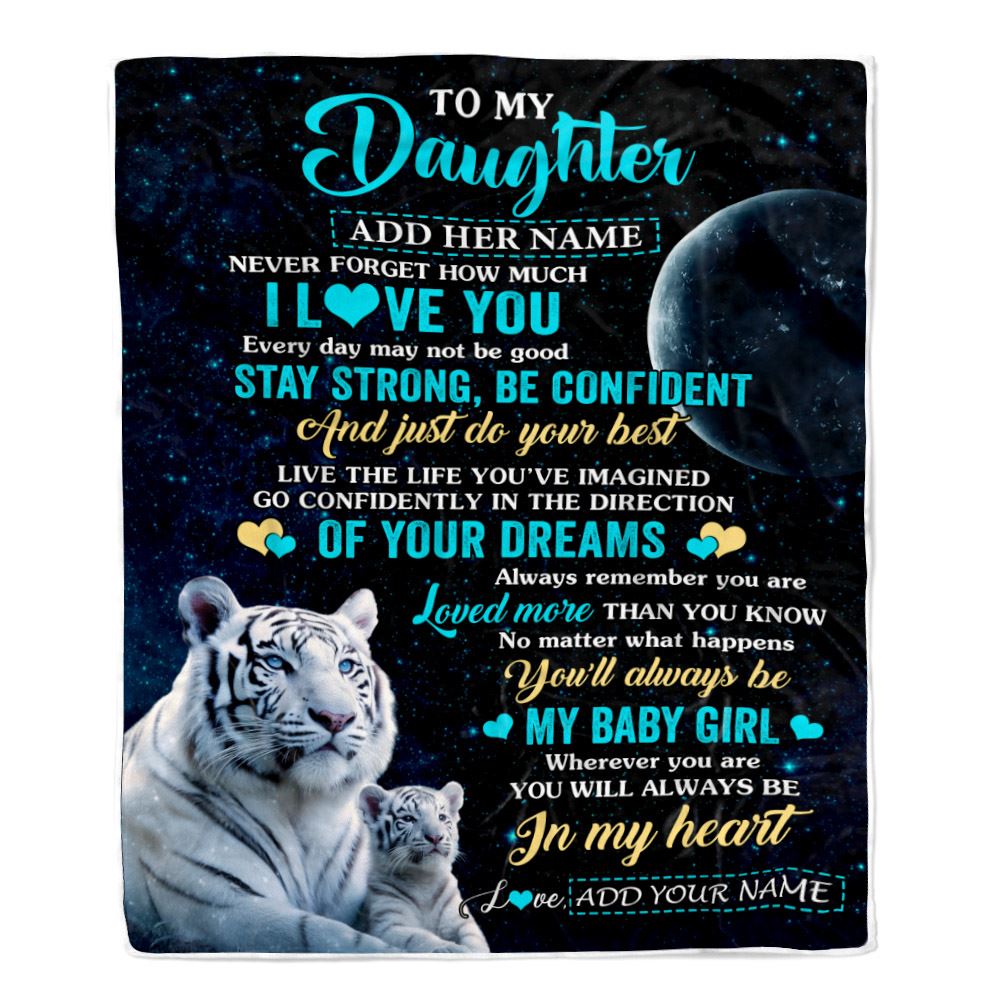 To My Daughter From Mom Dad Blanket White Tiger Never Forget How Much I ...