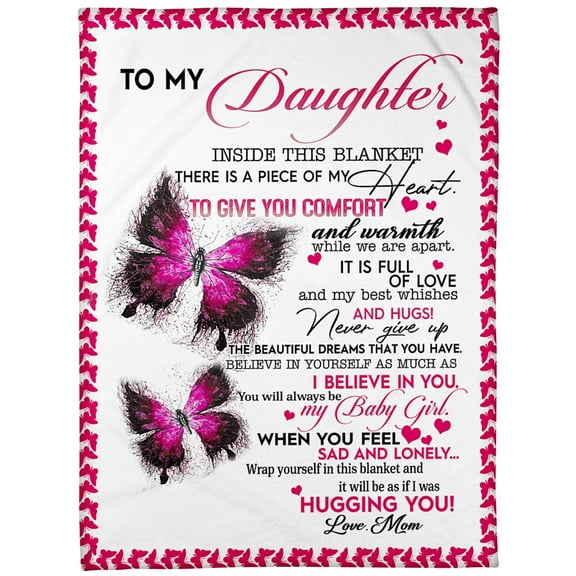 To My Daughter I Believe In You Fleece Blanket Birthday Gift Family Gift Daughter Gift From Mom To Daughter, 30x40in Fleece Blanket