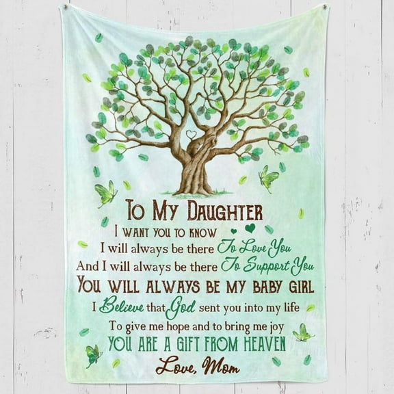 To My Daughter I Want You To Know You Are A Gift From Heaven Blanket Daughter From Mom Birthday Gift Home Decor, 30x40in Fleece Blanket