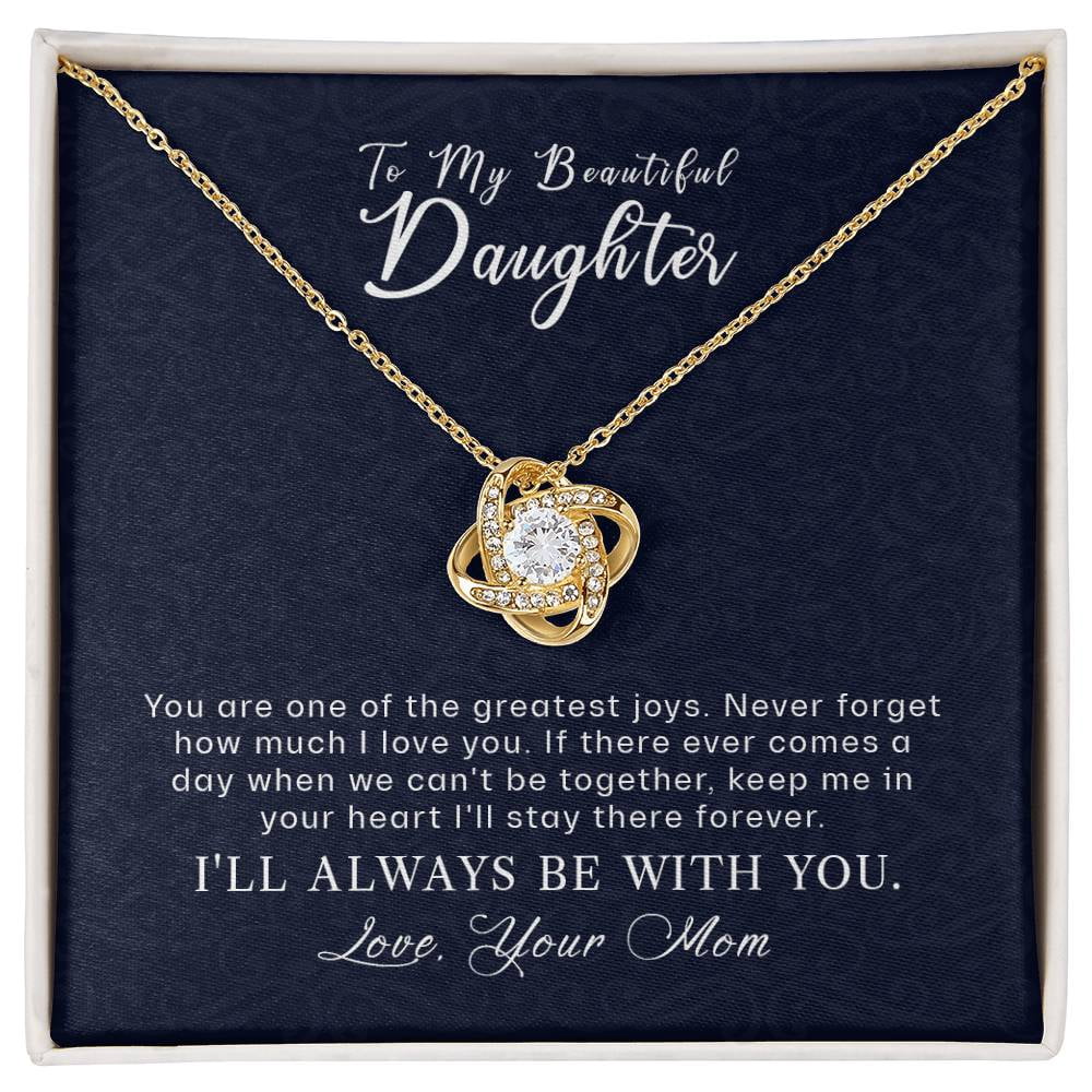 To My Daughter - I'll Always Be With You - Love Knot Necklace - White ...