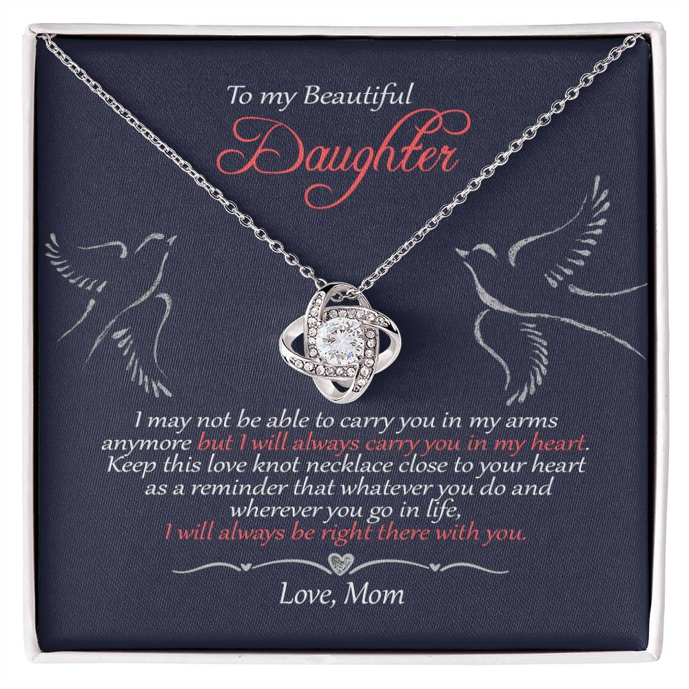 To My Daughter - I will always carry you in my heart - Love, Mom - Love ...