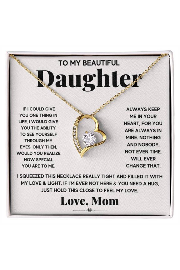 To My Daughter, If I Coud Give You On Thing, Forever Love Heart Pendant Necklace
