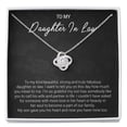 thumbnail image 1 of To My Daughter In Law Special Message Necklace, A Meaningful Necklace Perfect For Anniversaries Birthdays Valentine V1940, White Love Knot Necklace, 1 of 6