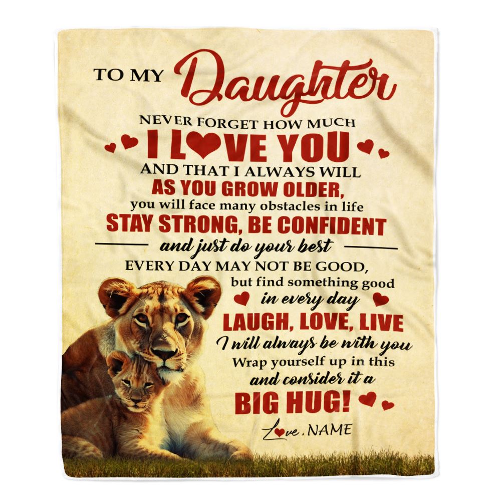 To My Daughter Lion Blanket From Mom Mother Never Forget How Much I ...