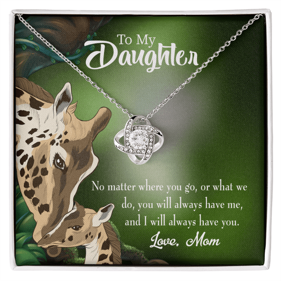 To My Daughter Mom Will Always Have You Infinity Knot Necklace Message Card