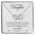 thumbnail image 1 of To My Daughter Never Forget That I Love You Dad Inseparable Necklace, 1 of 20