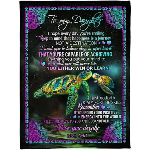 To My Daughter Sea Turtle Fleece Blanket From Dad I Hope Every Day You're Smiling Fleece Blanket Home Decor, 50x60in Fleece Blanket