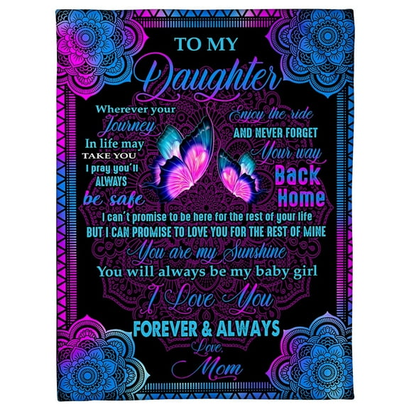 To My Daughter You Are My Sunshine You Will Always Be My Baby Girl Daughter From Mom Birthday Gift Home Decor, 30x40in Fleece Blanket