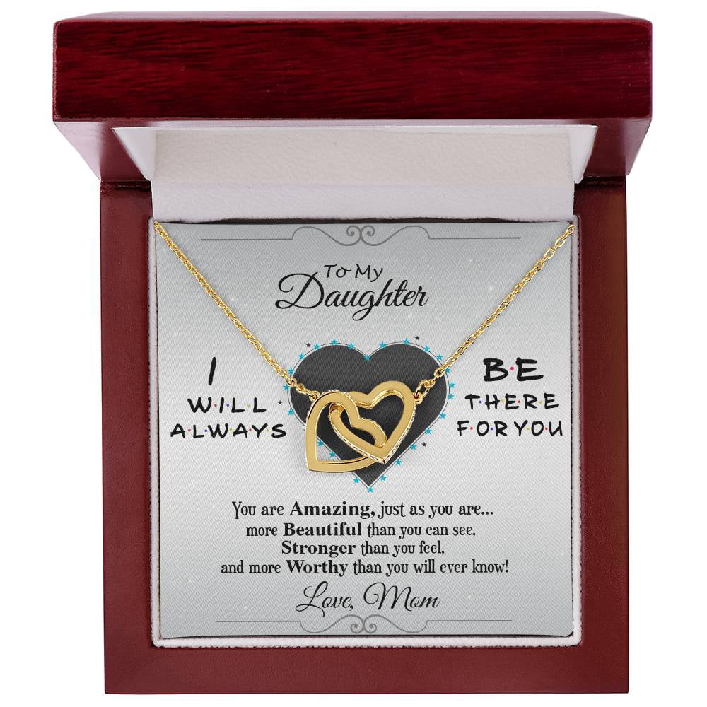 To My Daughters, I Will Always Be there for you, Interlocking Hearts ...