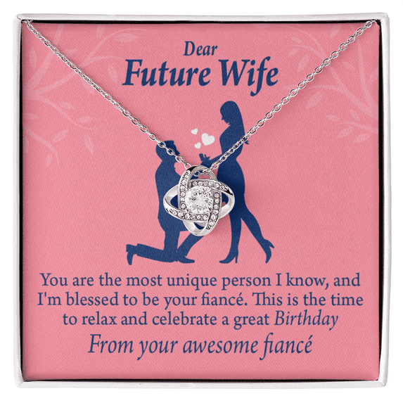 To My Fiancee Fiancee Birthday Infinity Knot Necklace Message Card