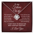 thumbnail image 1 of To My Future Wife Gift, The Memories We've Made Romantic Love Knot Necklace, 1 of 9
