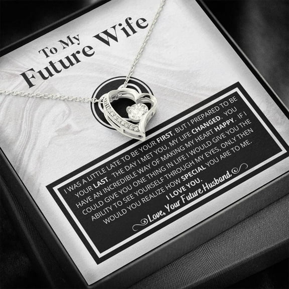 To My Future Wife Necklace - Gift for Fiance, Bride To Be, Anniversary Gift with Meaningful Message Card Inside