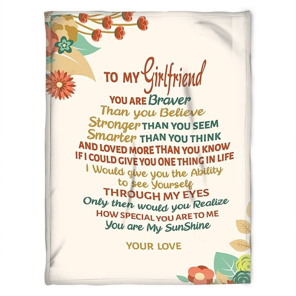 To My Girlfriend Blanket. I Would Give You The Ability To See Yourself Through My Eyes. Girlfriend Family, 30x40in Fleece Blanket
