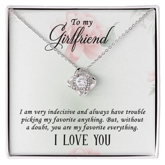 To My Girlfriend I Am Very Indecisive Infinity Knot Necklace Message Card